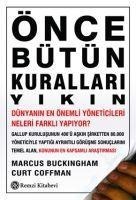 Önce Bütün Kurallari Yikin - Marcus Buckingham, Curf Coffman