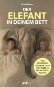 Cover-Bild zum Titel 'Der Elefant in deinem Bett' von 'Sonja Ruess'