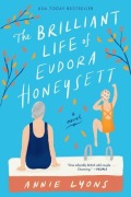 Cover-Bild zum Titel 'The Brilliant Life of Eudora Honeysett' von 'Annie Lyons'