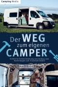 Cover-Bild zum Titel 'Der Weg zum eigenen Camper: Schritt für Schritt Anleitung zum Ausbau vom Kastenwagen zum Traumwohnmobil' von 'Camping Media'