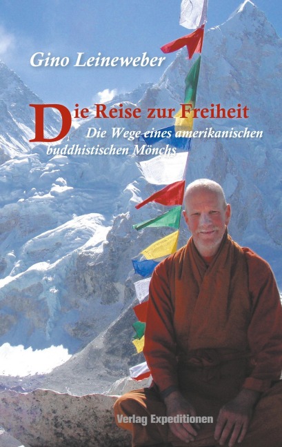 Die Reise zur Freiheit - Gino Leineweber