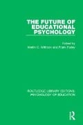 Cover-Bild zum Titel 'The Future of Educational Psychology' von ''