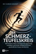 Cover-Bild zum Titel 'Der Schmerz-Teufelskreis' von 'Florian Grummt'