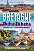 Cover-Bild zum Titel 'Bretagne Reiseführer' von 'Michael Stern, Gaëlle Menez'