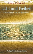 Cover-Bild zum Titel 'Licht und Freiheit' von 'Georg Kühlewind'