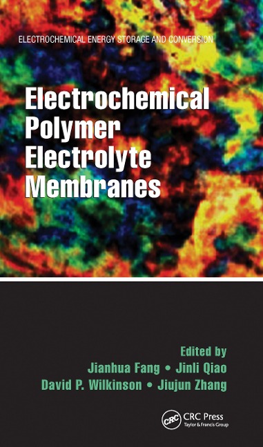 Electrochemical Polymer Electrolyte Membranes - 