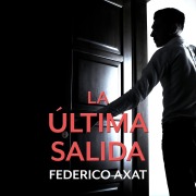 Cover-Bild zum Titel 'La última salida' von 'Federico Axat'