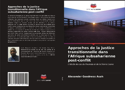 Approches de la justice transitionnelle dans l'Afrique subsaharienne post-conflit - Alexander Goodness Asah