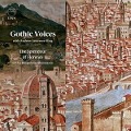 The Splendour of Florence with a Burgundian Resona - Gothic Voices