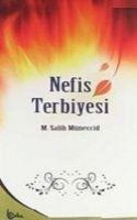 Nefis Terbiyesi - Muhammed Salih Müneccid