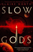 Cover-Bild zum Titel 'Slow Gods' von 'Claire North'