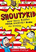 How Harry Riddles Mega-Massively Broke the School - Simon Mayle