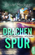 Cover-Bild zum Titel 'Drachenspur' von 'Oliver Becker'