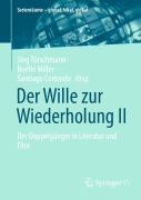 Cover-Bild zum Titel 'Der Wille zur Wiederholung II' von ''