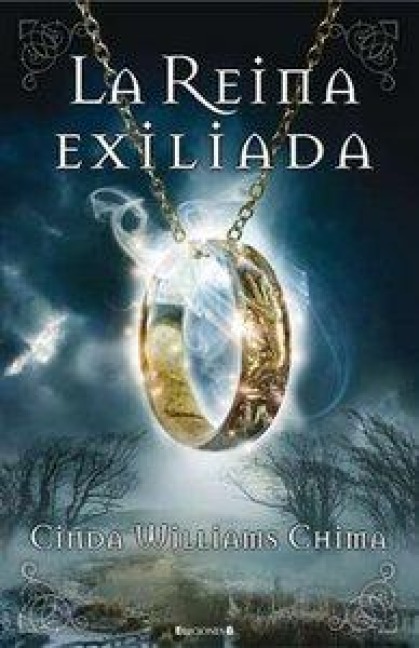 La Reina Exiliada - Cinda Williams, Cinda Williams Chima