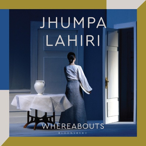 Whereabouts - Jhumpa Lahiri