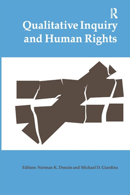 Qualitative Inquiry and Human Rights - 