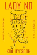 Cover-Bild zum Titel 'Lady No' von 'Kim Hyesoon'