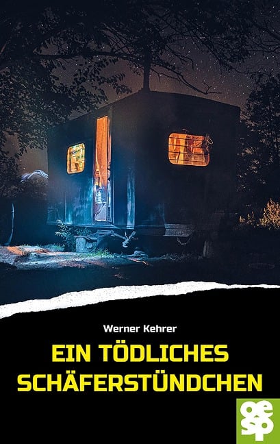 Ein tödliches Schäferstündchen - Werner Kehrer