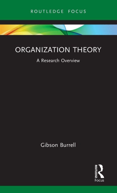 Organization Theory - Gibson Burrell