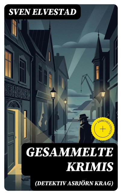 Gesammelte Krimis (Detektiv Asbjörn Krag) - Sven Elvestad