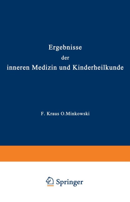Ergebnisse der inneren Medizin und Kinderheilkunde - L. Langstein, Th. Brugsch, A. Schittenhelm, Erich Meyer