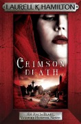 Cover-Bild zum Titel 'Crimson Death' von 'Laurell K. Hamilton'