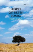 Cover-Bild zum Titel 'Herkes Gittikten Sonra' von 'Müslim Coskun'