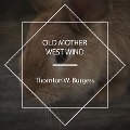 Cover-Bild zum Titel 'Old Mother West Wind' von 'Thornton W. Burgess'
