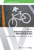 Cover-Bild zum Titel 'Entwicklung eines Bikeability-Index' von 'Philipp Moravi'
