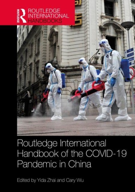 Routledge International Handbook of the COVID-19 Pandemic in China - 