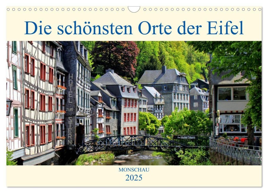 Die schönsten Orte der Eifel - Monschau (Wandkalender 2025 DIN A3 quer), CALVENDO Monatskalender - Arno Klatt