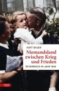 Cover-Bild zum Titel 'Niemandsland zwischen Krieg und Frieden' von 'Kurt Bauer'