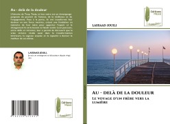 Cover-Bild zum Titel 'Au - delà de la douleur' von 'Lassaad Jouili'