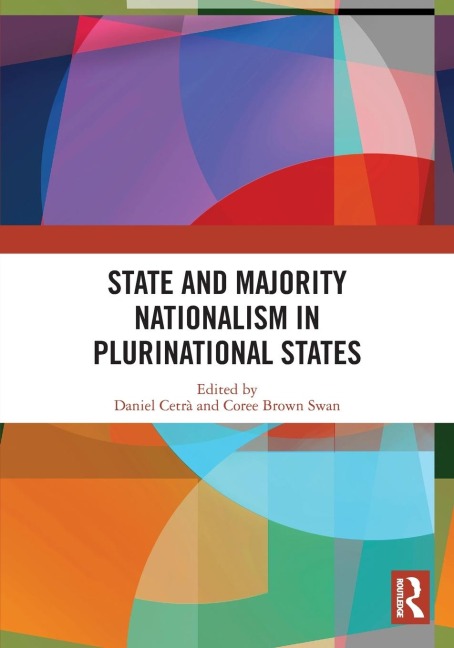 State and Majority Nationalism in Plurinational States - 