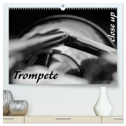 Cover-Bild zum Titel 'Trompete - Close up (hochwertiger Premium Wandkalender 2026 DIN A2 quer), Kunstdruck in Hochglanz' von 'Silvia Drafz'