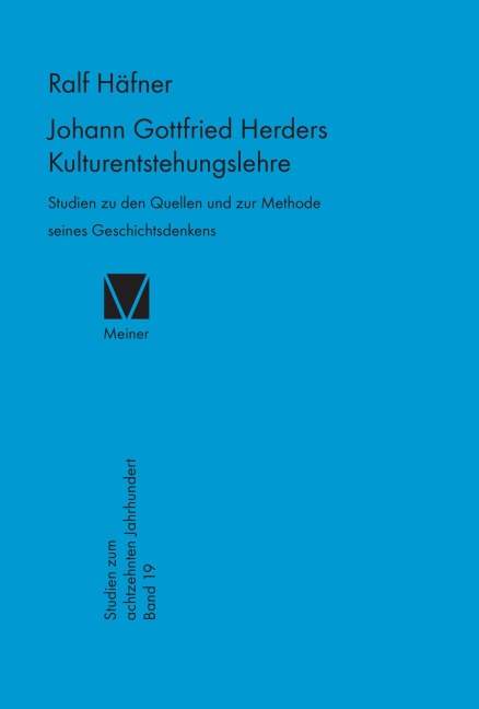 Johann Gottfried Herders Kulturentstehungslehre - Ralf Häfner