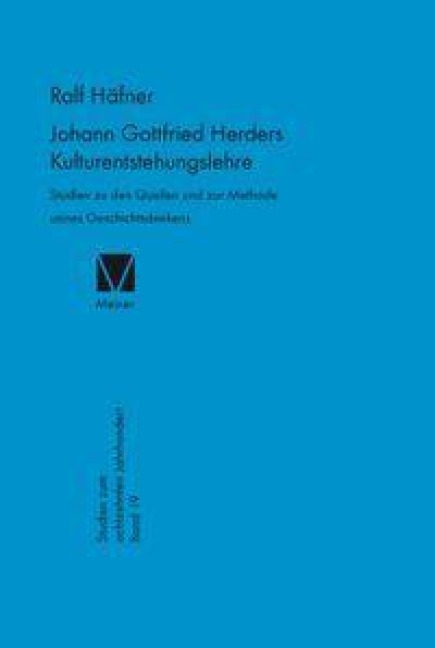 Johann Gottfried Herders Kulturentstehungslehre - Ralf Häfner