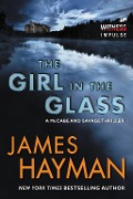 Cover-Bild zum Titel 'The Girl in the Glass' von 'James Hayman'