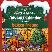 Cover-Bild zum Titel 'Der Gute-Laune-Adventskalender für meinen besten Freund' von 'Julia König'