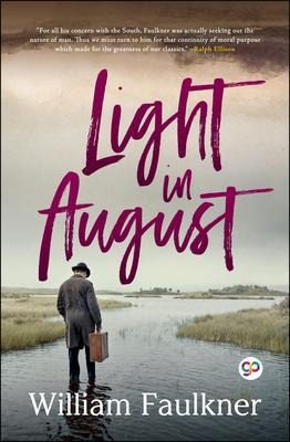 Light in August - William Faulkner