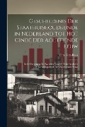 Cover-Bild zum Titel 'Geschiedenis Der Staathuishoudkunde in Nederland Tot Hot Cinde Der Achttiende Eeuw: Deel. Oorsprong En Karakter Van De Nederlandsche Nijverheidspoliti' von 'Otto Van Rees'