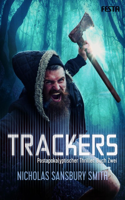 Trackers: Buch 2 - Nicholas Sansbury Smith