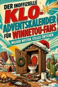 Cover-Bild zum Titel 'Der inoffizielle Klo-Adventskalender für Winnetou-Fans' von 'Linus Fuchs'