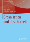 Cover-Bild zum Titel 'Organisation und Unsicherheit' von ''