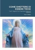 Cover-Bild zum Titel 'Come Smettere Di Essere Troie' von 'Suor Cristina, Nakaghata Dyokhan'