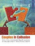 Cover-Bild zum Titel 'Couples in Collusion' von 'Dennis A. Bagarozzi'