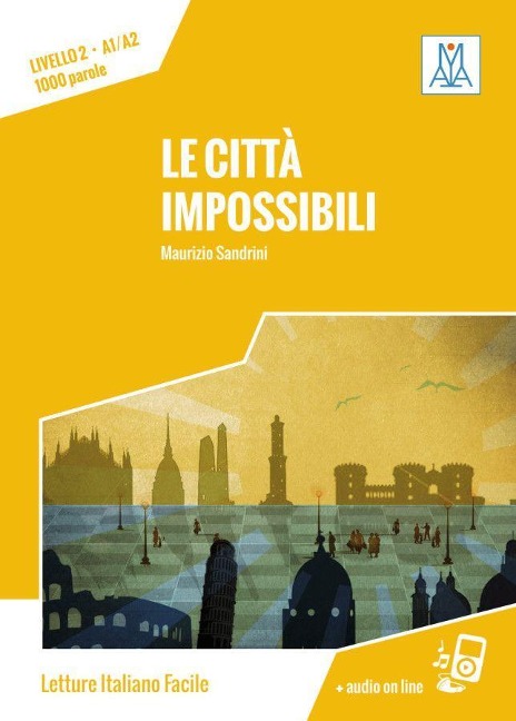 Città impossibili. Livello 02 - Maurizio Sandrini