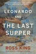 Cover-Bild zum Titel 'Leonardo and the Last Supper' von 'Ross King'