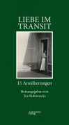 Cover-Bild zum Titel 'Liebe im Transit' von 'Katia Schwingshandl, Joachim Lottmann, Robert Koall, Max Goldt, Anna Felnhofer'